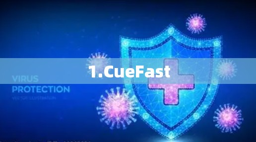 1.CueFast