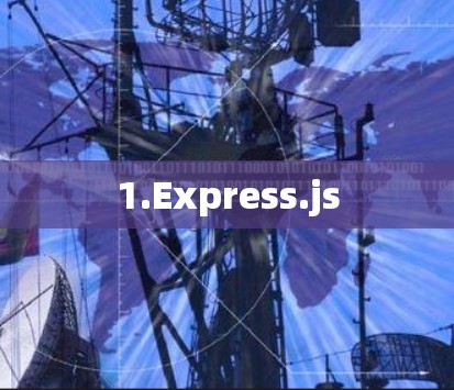 1.Express.js